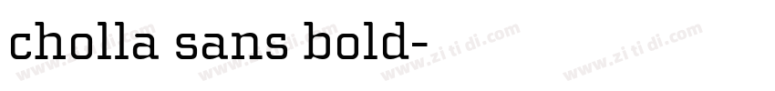 cholla sans bold字体转换